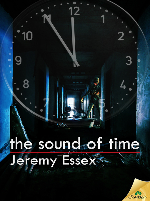 Title details for The Sound of Time by Jeremy Essex - Available